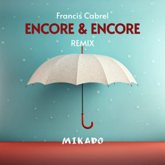Francis Cabrel & Mikado - Encore & Encore (SHATTA REMIX 2025)