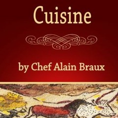 ( trS45 ) Paleo French Cuisine: A Paleo Practical Guide with Recipes by  Mr Alain Braux ( Kls )