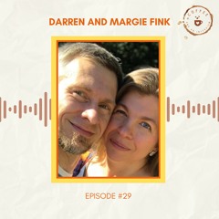 29. Darren And Margie Fink on Resources for Adoptive Families