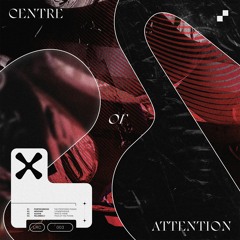 V/A - 'Centre Of Attention' [Showreel | Out Now - 27.11.20]