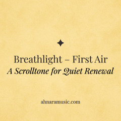 Breathlight – First Air✧ Breathlight — First Air ✧ | Ahnara Music