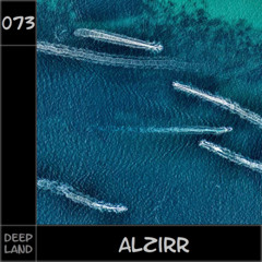 Deep Land - Alzirr (Set 073)