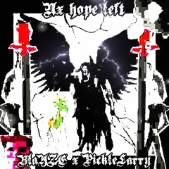 NO HOPE LEFT | ft. PICKLELARRY | prod.BFDD