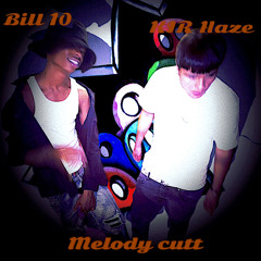 Melody cut ft KIR Haze