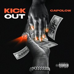 CAPOLOW - "Kick Out"