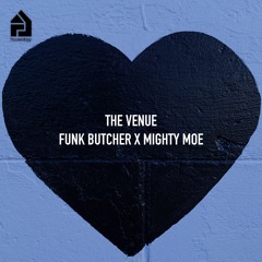 HLY033 | Funk Butcher & Mighty Moe | The Venue