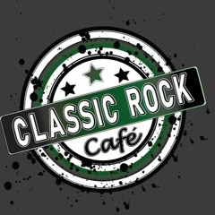 The Classic Rock Cafe August 12, 2021