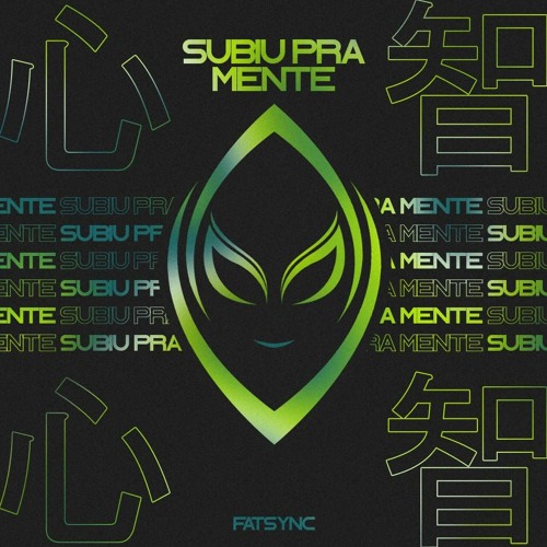 FatSync - Subiu Pra Mente ( Original Mix ) FREE DOWNLOAD