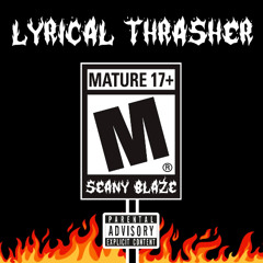 LYRICAL THRASHER