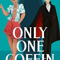 Access EPUB KINDLE PDF EBOOK Only One Coffin: A Paranormal MM Romance by  A.J. Truman 💖