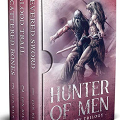[VIEW] KINDLE 📧 Hunter of Men Complete Trilogy by  Jon Kiln PDF EBOOK EPUB KINDLE