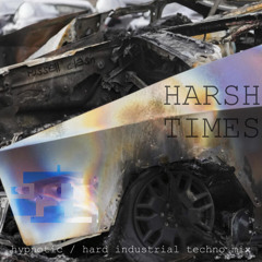 Harsh Times
