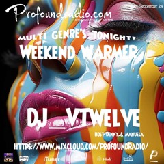 Profound Weekend Warmer 27Sept24