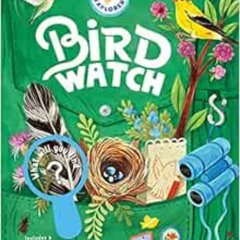 View EBOOK ✏️ Backpack Explorer: Bird Watch: What Will You Find? by Editors of Storey
