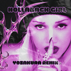 Gwen Stefani - Hollaback Girl (YOZAKURA HARD TECHNO REMIX) FREE DL