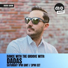 Dance with the Groove #003 with DADAS