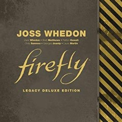 [Free] EPUB 📭 Firefly Legacy Deluxe Edition by  Joss Whedon [EPUB KINDLE PDF EBOOK]