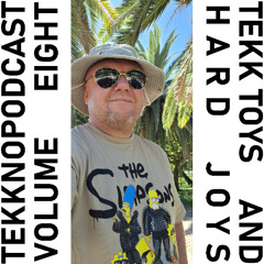 TekknoPodcast, Vol.8