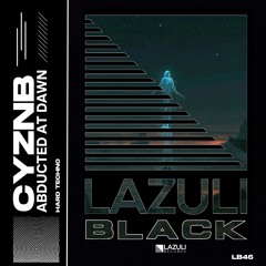 PREMIER | CyznB - Abducted At Dawn EP [LAZULI BLACK]