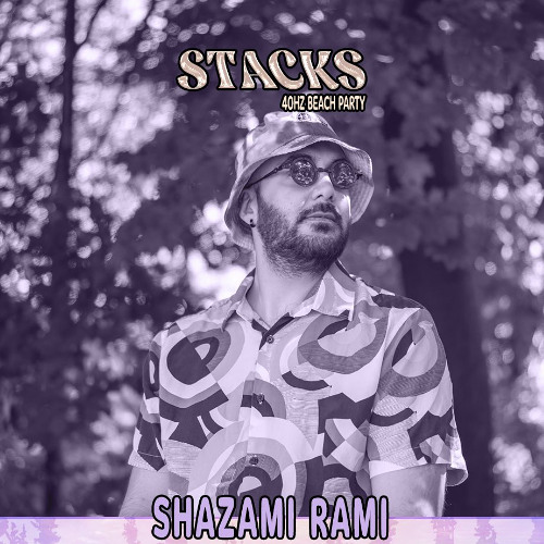 Shazami Rami @ 40hz STACKS 2025