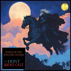 The Hunt Rides Out