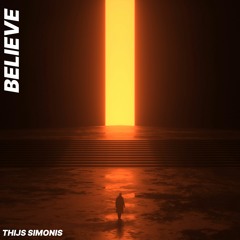 BELIEVE - Thijs Simonis (Original mix) [Tech House]