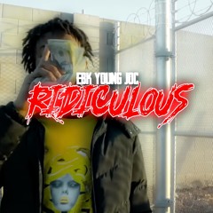 EBK Young Joc - Ridiculous