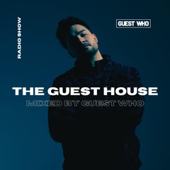 The Guest House 031 | Guest Who