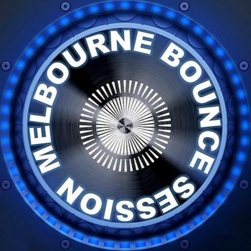 Melbourne Bounce Sessions