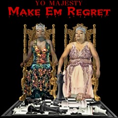 Make Em Regret (DJ Naughtyboyy Booty Mix)