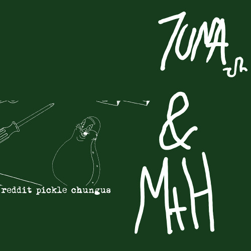reddit pickle chungus (ft. MtH) (junoes)