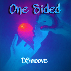 One Sided (Prod. By Davinci)