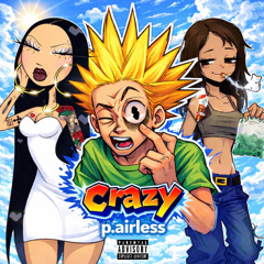 Crazy (p.airless)