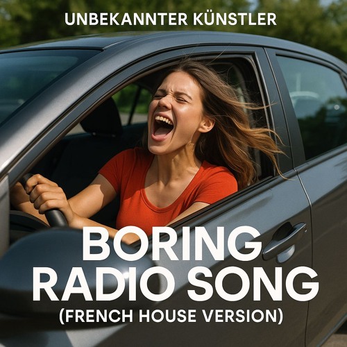 Boring Radio Song (French House Version)