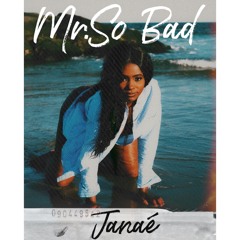 Mr.So Bad