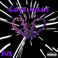 Love Kills