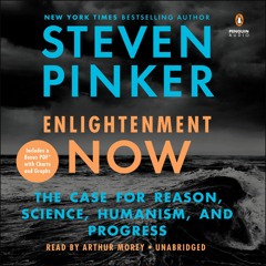 Read Enlightenment Now The Case For Reason, Science, Humanism, And Progress TXT