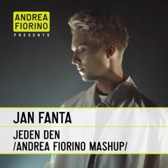 Jan Fanta - Jeden den (Andrea Fiorino Mashup)
