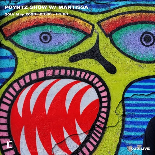 Poyntz Show on 1020 Radio w/ Mantissa
