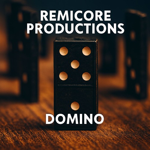 RemiCore Productions - Domino
