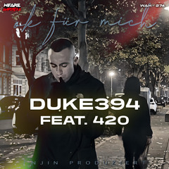 Duke394 - Ok für mich (420 Remix)