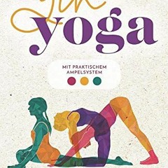 ❤️[PDF]⚡️ Yin Yoga - Einzigartige Übungen für mehr innere Ruhe