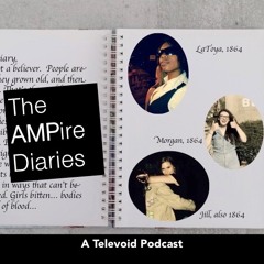 The AMPire Diaries - 004 - Haunted | 162 Candles