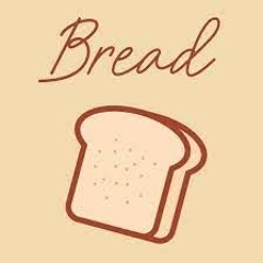 Bread (Prod. By Lukrembo)