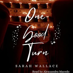 [FREE] EBOOK ✅ One Good Turn: Meddle & Mend, Book 2 by  Sarah Wallace,Alexxandra Mace