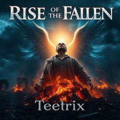 Rise of the Fallen