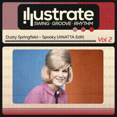 Dusty Springfield - Spooky (ANATTA Edit) [FREE DOWNLOAD]