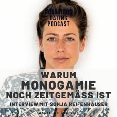 #63 - Warum Monogamie noch zeitgemäß ist - Interview mit Sonja Reifenhäuser