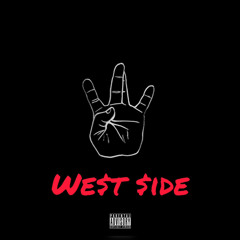 WE$T $IDE (ft G-Loc1999 & Hype LaFlare)