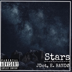 JDot X E. BANDØ~ Stars